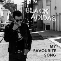 Black Adidas - My Favourite Song