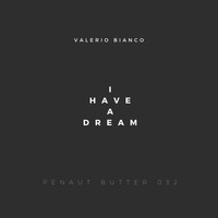 Valerio Bianco - I Have a Dream
