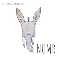 The Meanderings - Numb