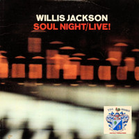 Willis Jackson - Soul Night / Live!