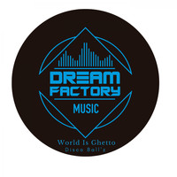 Disco Ball'z - World Is Ghetto