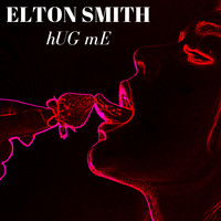 Elton Smith - hUG mE (Radio Mix)