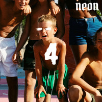 Neon - 4 (Explicit)