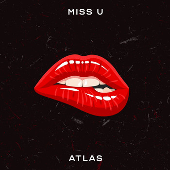Atlas - Miss U