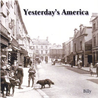 Billy - Yesterday's America