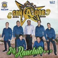 GRUPO SONADOR - Mi Ranchito Vol.2