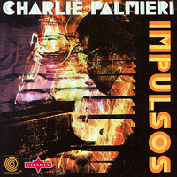 Charlie Palmieri - ‎Impulsos
