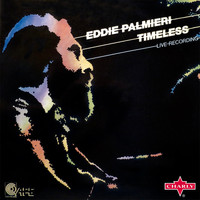 Eddie Palmieri - Timeless (Live) (Live)