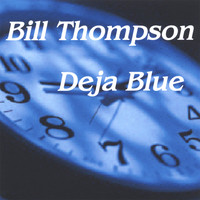 Bill Thompson - Deja Blue