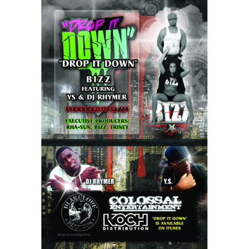 Bizz - "Drop It Down" Part 2