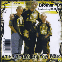 Brother D - The Truth in the Mix, Vol. I