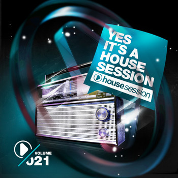 Various Artists - Yes, It's a Housesession, Vol. 21