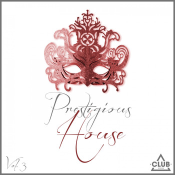 Various Artists - Prestigious House, Vol. 3 (Explicit)