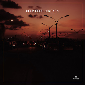 Deep Felt - Broken