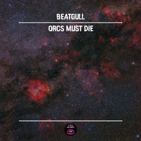 Beatgull - Orcs Must Die