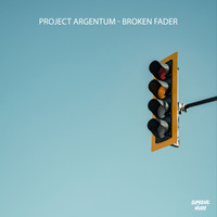 Project Argentum - Broken Fader