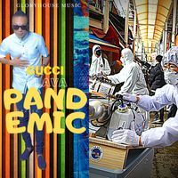 Gucci Flava - Pandemic