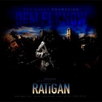 Ratigan - Dem Fi Know