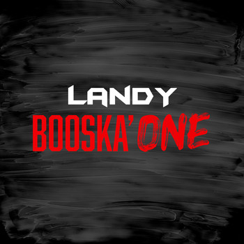 Landy - Booska'One (Explicit)