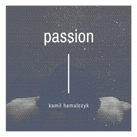 Kamil Hamulczyk - Passion