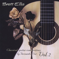 Brett Ellis - Classical Guitar Composition by Fernando Sor vol.2