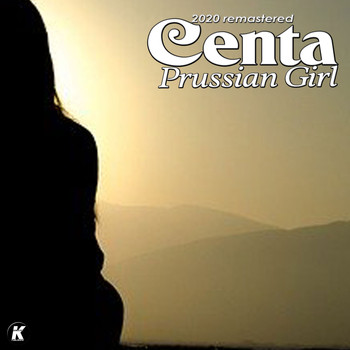 Centa - Prussian Girl 2020 Remastered