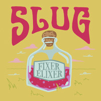 Slug - Fixer Elixer