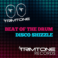 Trimtone - Beat of the Drum / Disco Shizzle