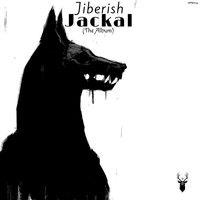 Jiberish - JACKAL (The Album)