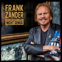 Frank Zander - Ich hab noch lange nicht genug (Radio Version)