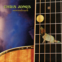 Chris Jones - Moonstruck