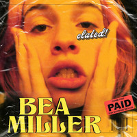 Bea Miller - elated! (Explicit)