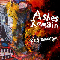 Ashes Remain - Red Devotion