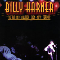Billy Harner - The Human Perkulator