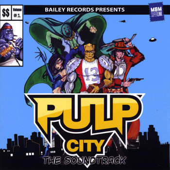 Bailey Records - Pulp City - The Soundtrack