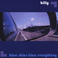 Billy - Blue Skies, Blue Everything