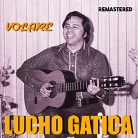 Lucho Gatica - Volare (Nel Blu Dipinto Di Blu) (Remastered)
