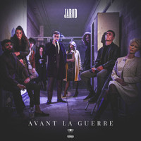 Jarod - Avant la guerre (Explicit)