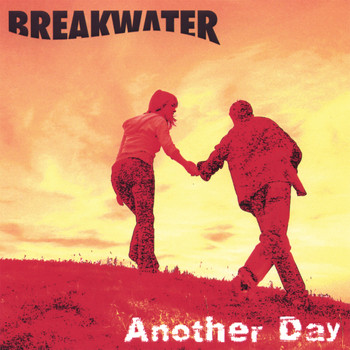 Breakwater - Another Day