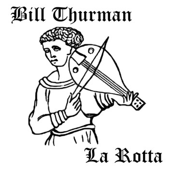 Bill Thurman - La Rotta - Single