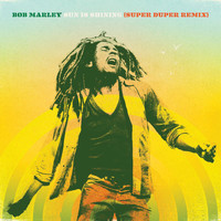 Bob Marley - Sun Is Shining (Super Duper Remix)