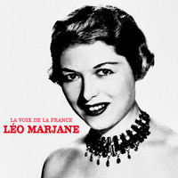 Léo Marjane - La voix de la France (Remastered)