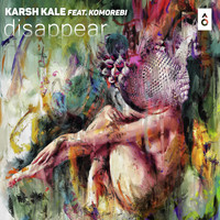 Karsh Kale - Disappear