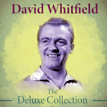 David Whitfield - The Deluxe Collection (Remastered)
