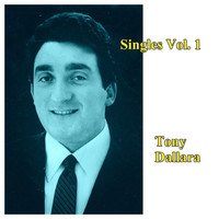 Tony Dallara - Singles Vol. 1