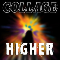 Collage - Higher (Remixes)