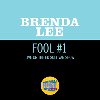 Brenda Lee - Fool #1 (Live On The Ed Sullivan Show, November 12, 1961)