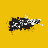 Olympic Lifts - I Am Cursed