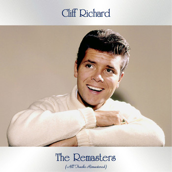 Cliff Richard - The Remasters (All Tracks Remastered)