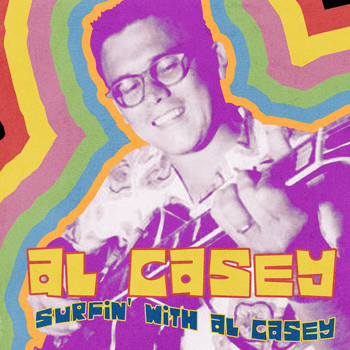 Al Casey - Surfin' with al Casey (Remastered)